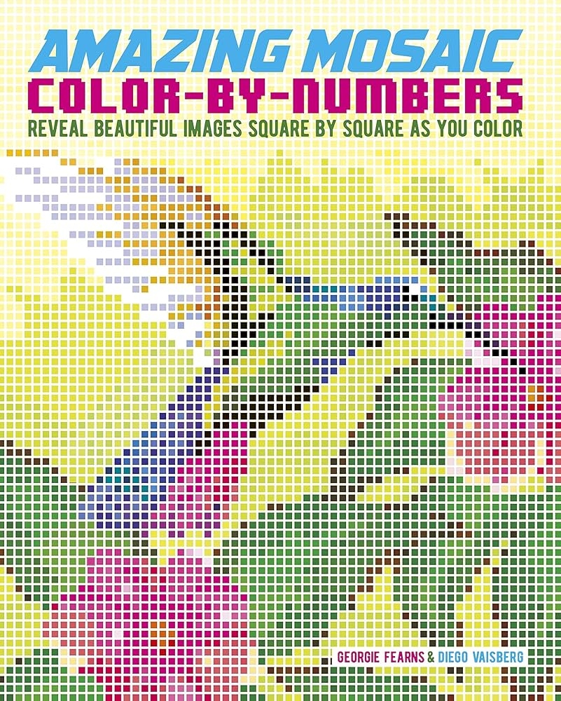 Amazon Amazing Mosaic Color by Numbers Reveal Beautiful Images Square By Square As You Color Sirius Color By Numbers Collection 9781398830455 Fearns Georgie Vaisberg Diego Books Amazon Amazing Mosaic Color by Numbers Reveal Beautiful Images Square By Square As You Color Sirius Color By Numbers Collection 9781398830455 Fearns Georgie Vaisberg Diego Books