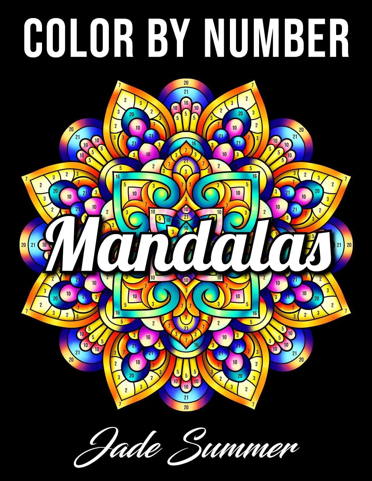 Color By Number Mandalas Coloring Book Jade Summer