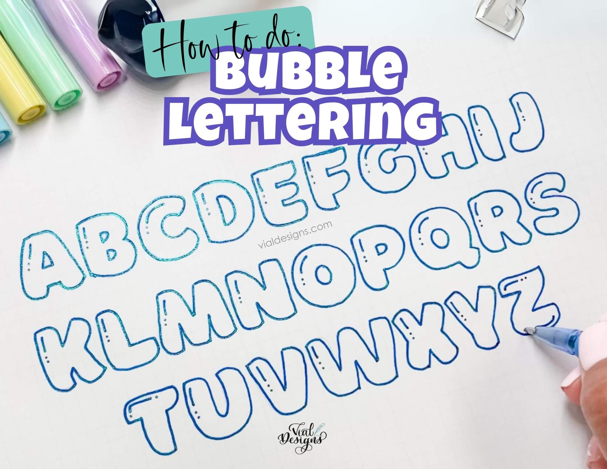 How To Make Bubble Letters Free Lettering Worksheet Vial Designs