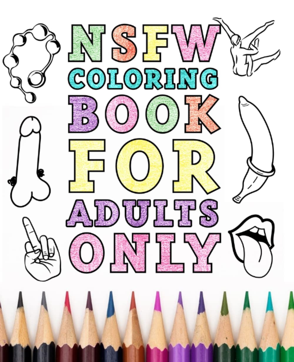 NSFW Coloring Book For Adults Only Open Tabs One Too Many Amazon ca Books